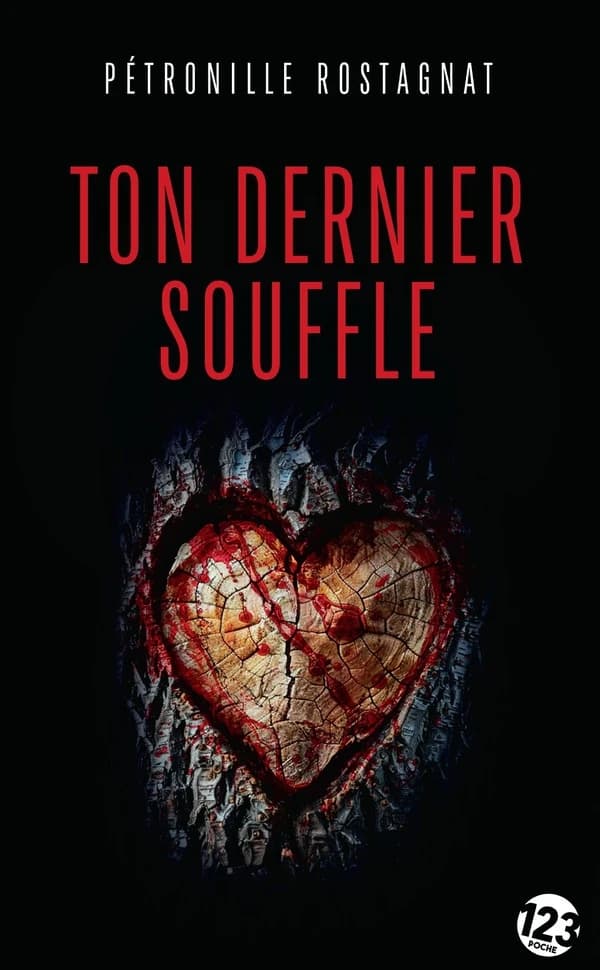 Ton dernier souffle (Éd. revue et corrigée) Pétronille Rostagnat