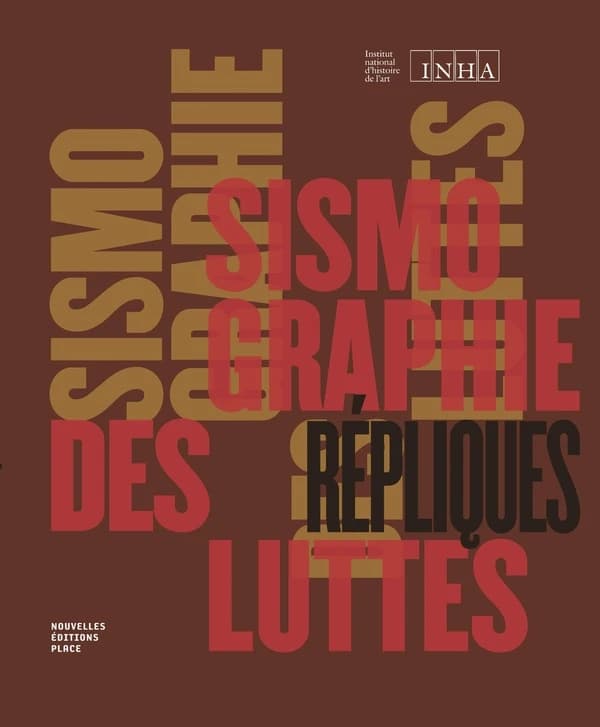 Sismographie des luttes : répliques
