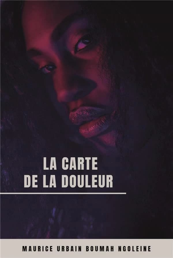 La carte de la douleur : roman