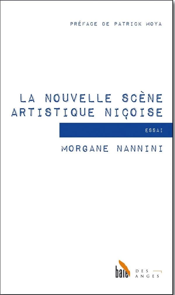 La nouvelle scène artistique niçoise : essai