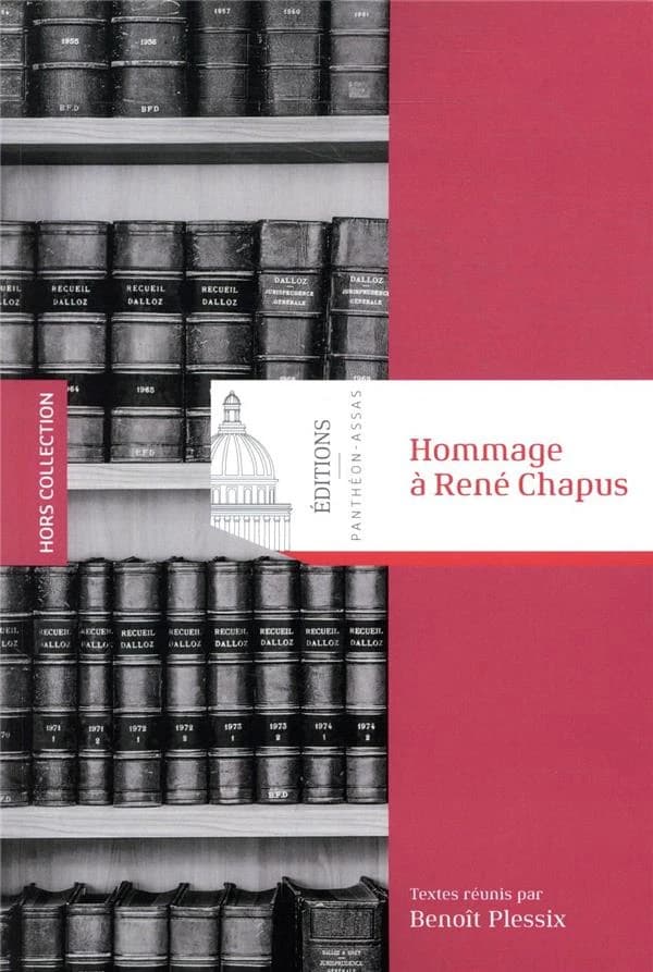 Hommage à René Chapus, 1924-2017