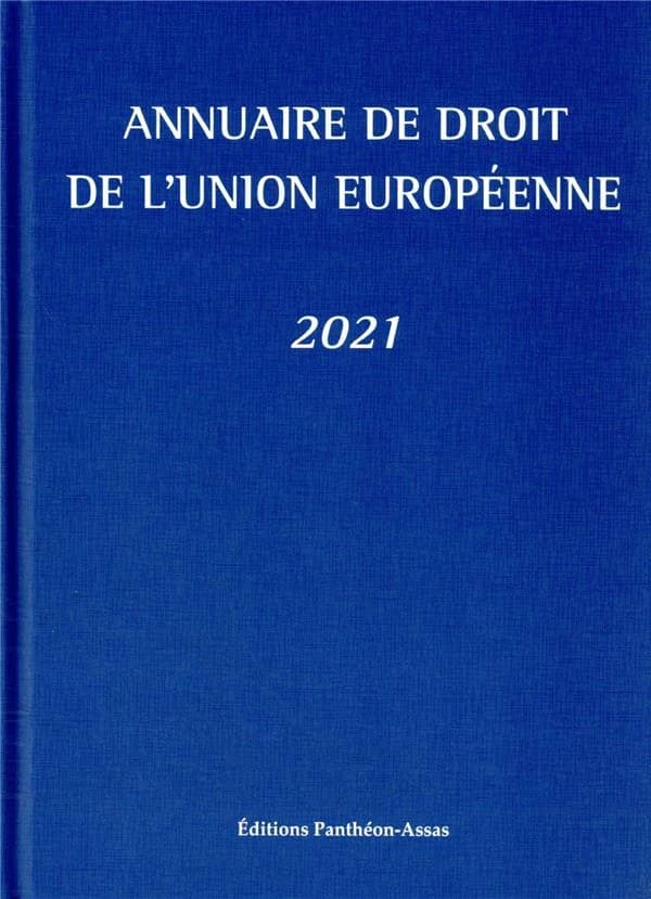 Annuaire de droit de l'Union européenne : 2021