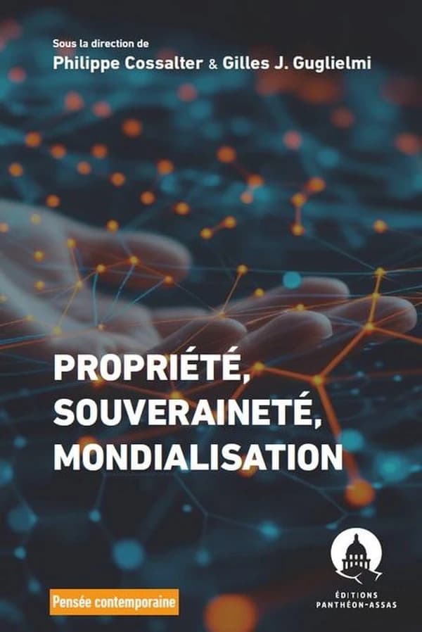Propriété, souveraineté, mondialisation : regards comparés