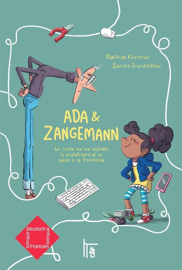 Ada & Zangemann : ein Märchen über Software, Skateboards und Himbeereis (Éd. bilingue allemand-français) [texte], Matthias Kirschner ; [illustrations], Sandra Brandstätter : Ada & Zangemann : un conte sur les logiciels, le skateboard et la glace à la fram