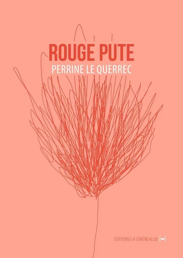 Rouge pute ; suivi de La couronne
