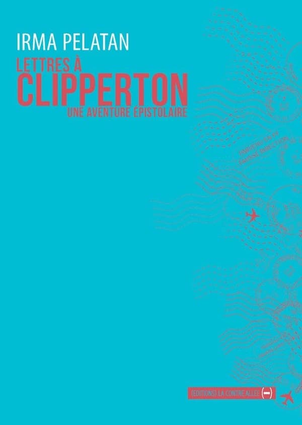 Lettres à Clipperton : une aventure épistolaire