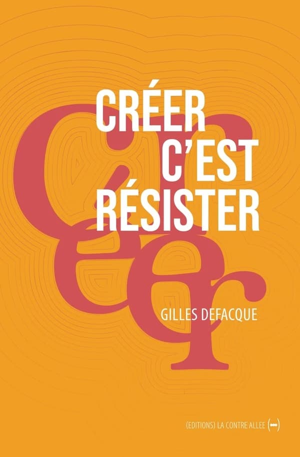 Créer c'est resister