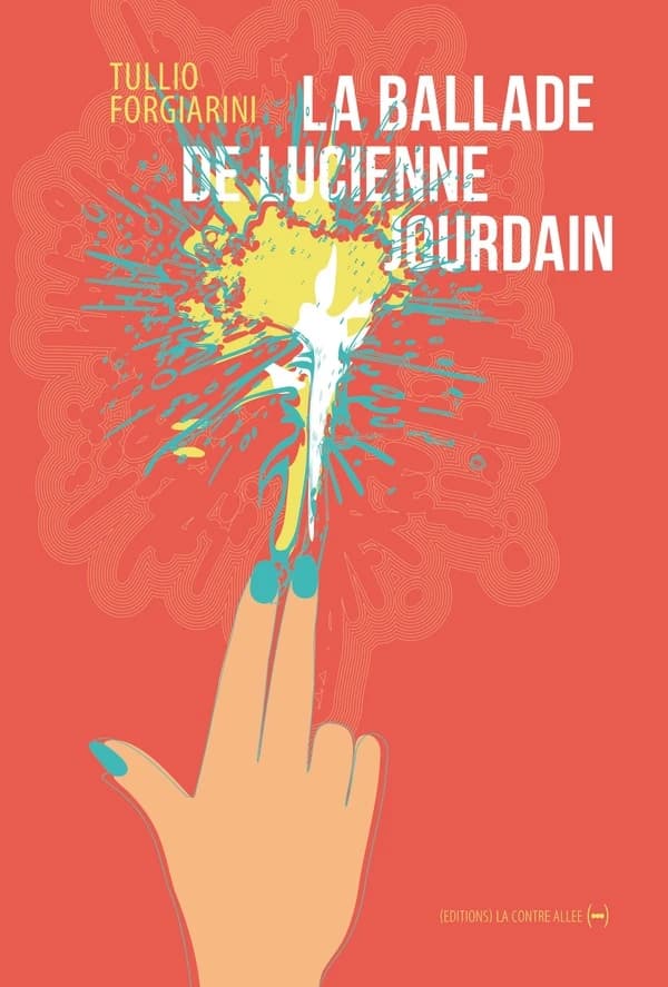 La ballade de Lucienne Jourdain