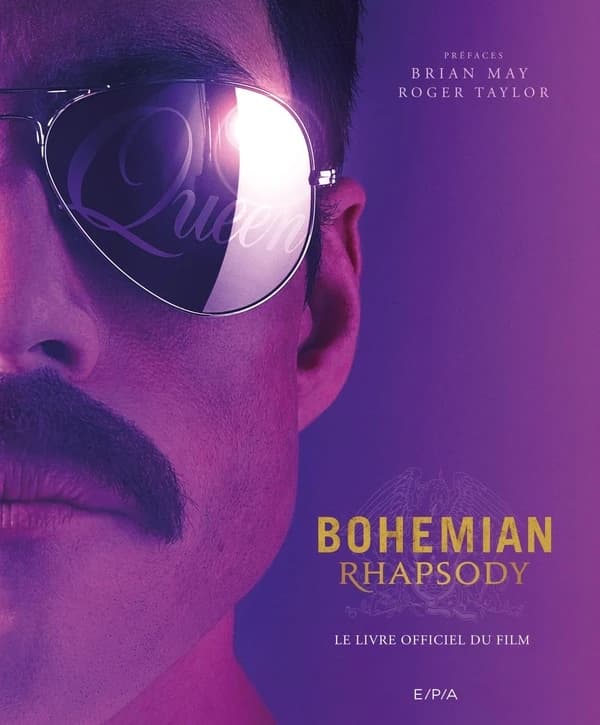 "Bohemian rhapsody" : le livre officiel du film