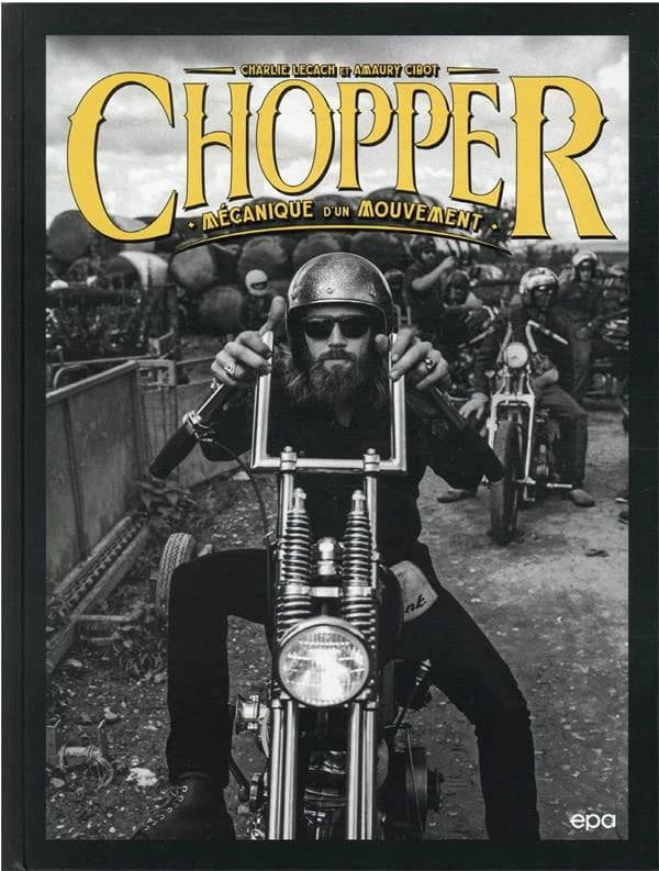 Chopper : mécanique d'un mouvement