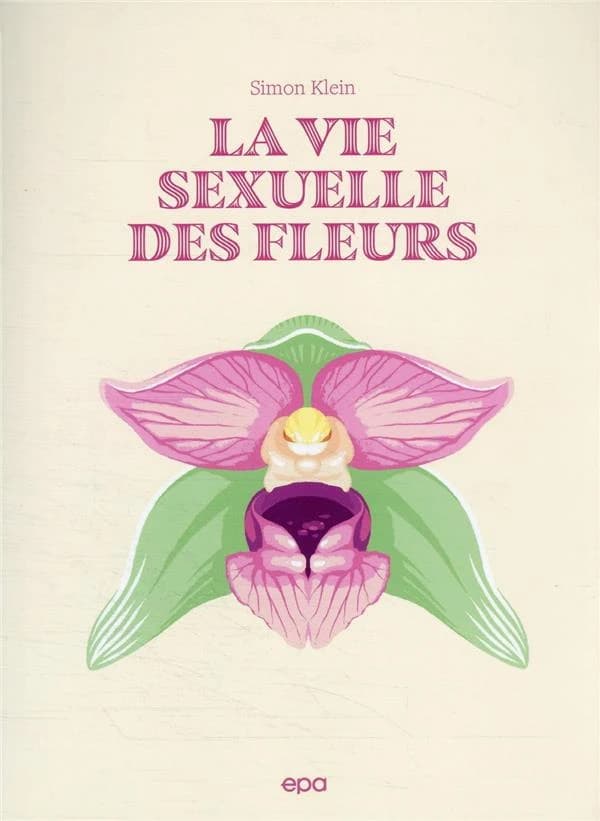 La vie sexuelle des fleurs