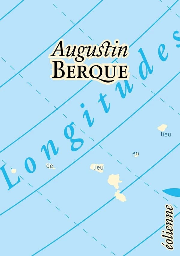 Longitudes : de lieu en lieu, mémoires sans l'être, tout en l'étant ; suivi de De Hokkaidô en souffle écouménal