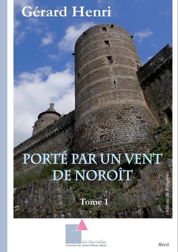 Porté par un vent de Noroît Tome 2