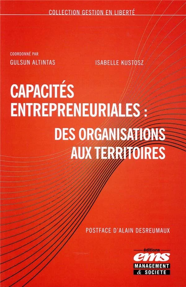 Capacités entrepreneuriales : des organisations aux territoires