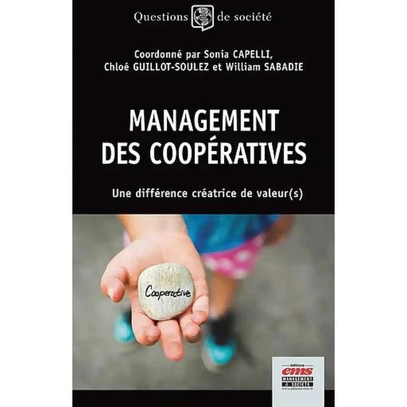 Management des coopératives : une différence créatrice de valeur(s)