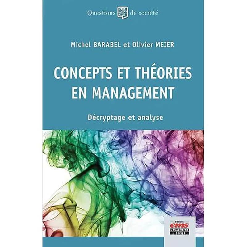 Concepts et théories en management : décryptage et analyse