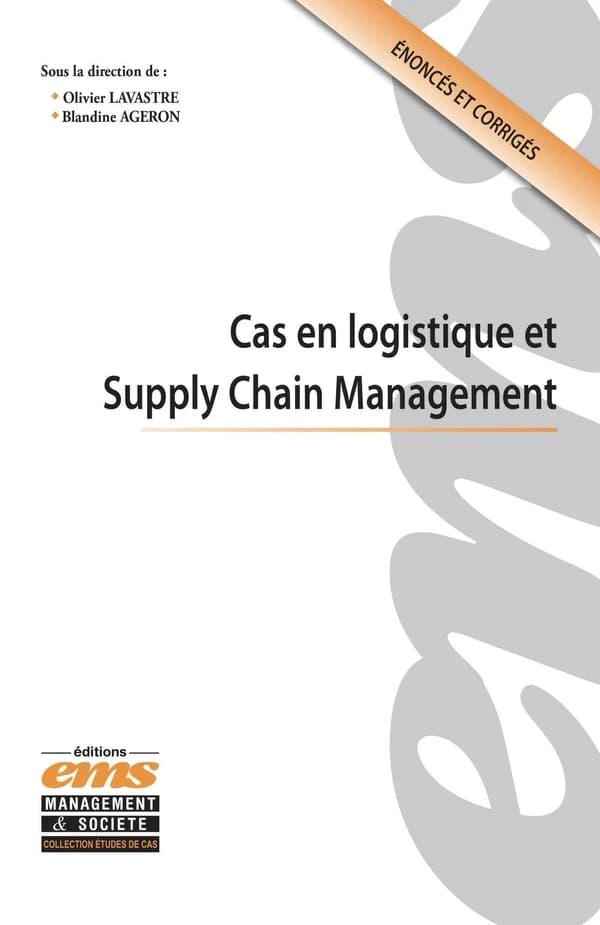 Cas en logistique et supply chain management