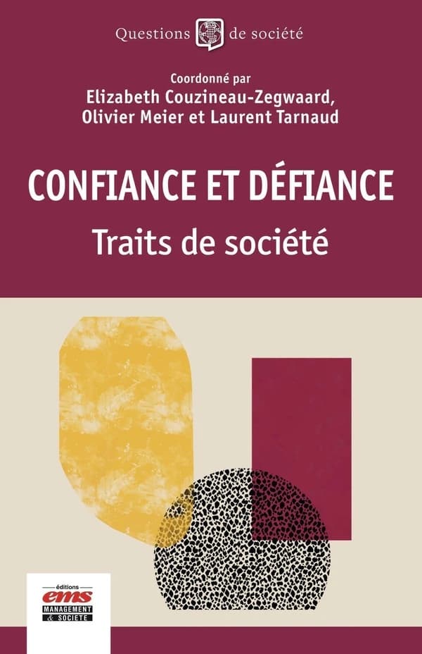 Confiance et défiance : traits de société
