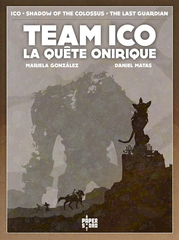 Team Ico : La Quête onirique