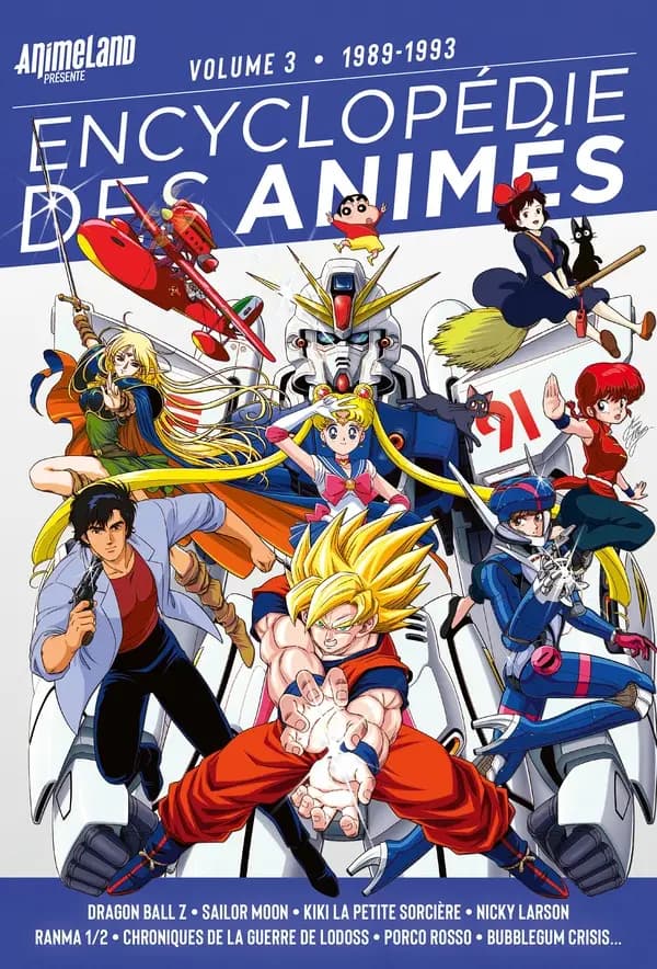 Encyclopédie des animés. Volume 3, 1989-1993