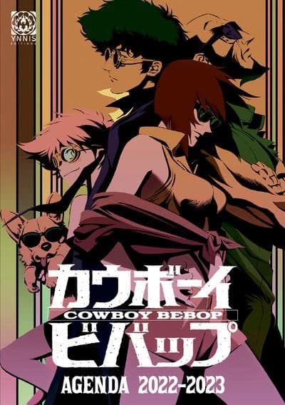 Cowboy Bebop : agenda (édition 2022
