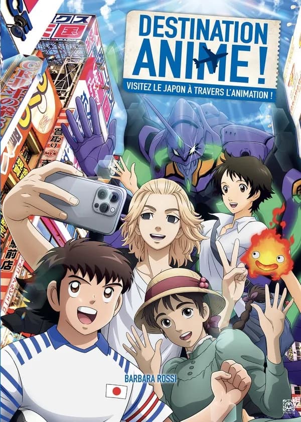 Destination anime ! : visitez le Japon à travers l'animation !. 2