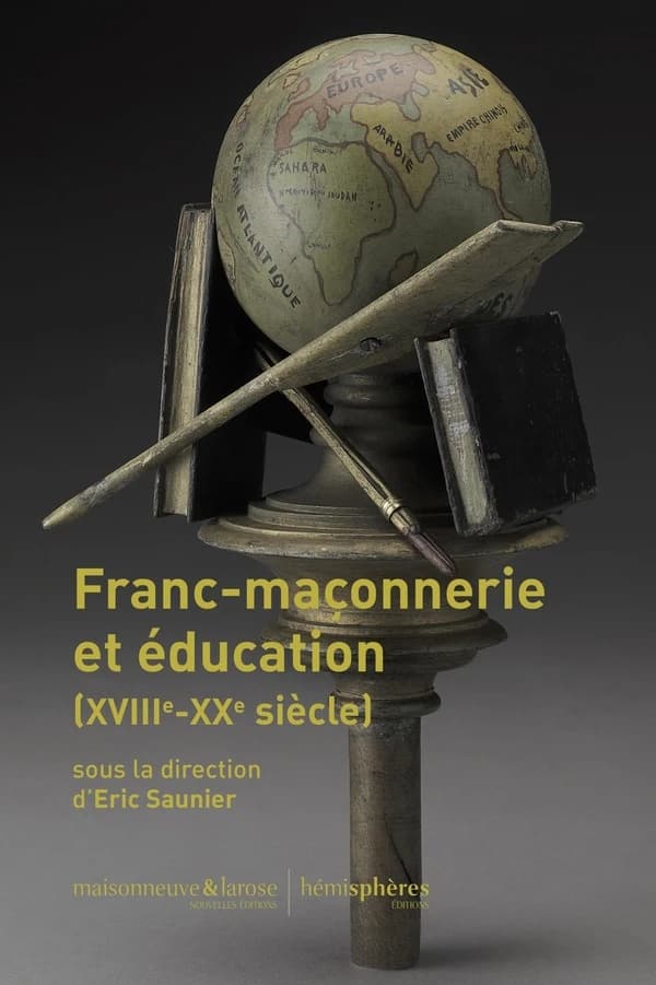 Franc-maçonnerie et éducation : XVIIIe-XXe siècle