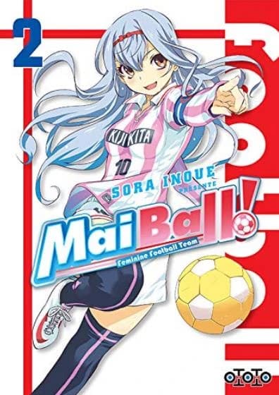 Mai ball ! : feminine football team. 2