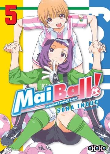 Mai ball ! : feminine football team. 5