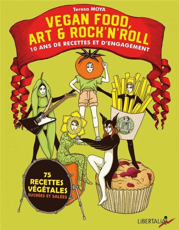 Vegan food, art & rock’n’roll : 10 ans de recettes et d’engagement
