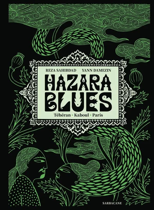 Hazara blues : Téhéran, Kaboul, Paris