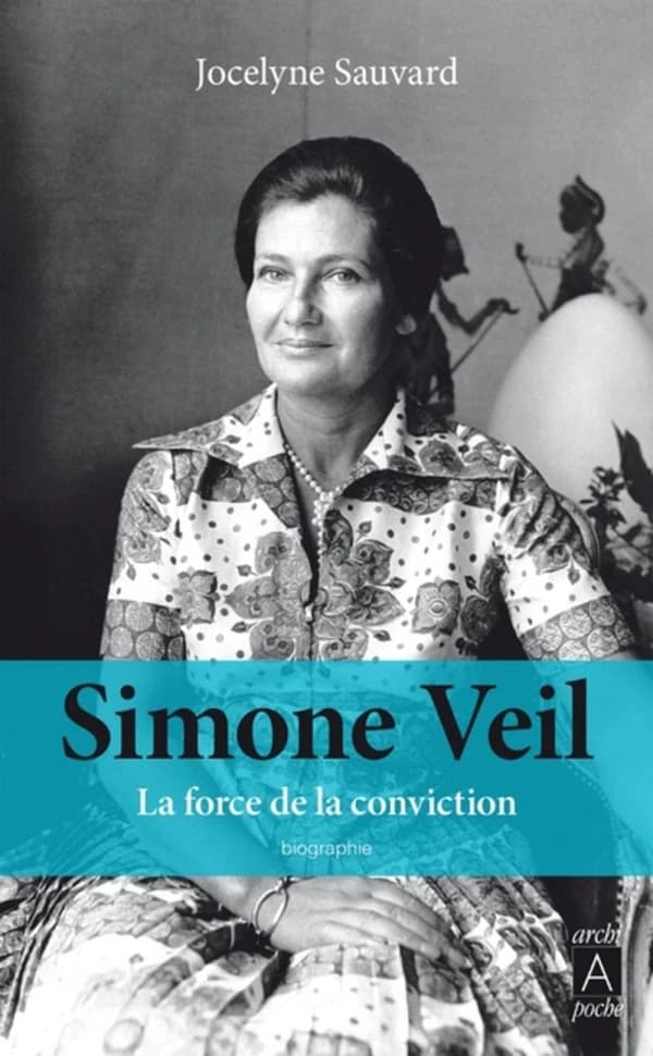 Simone Veil : la force de la conviction