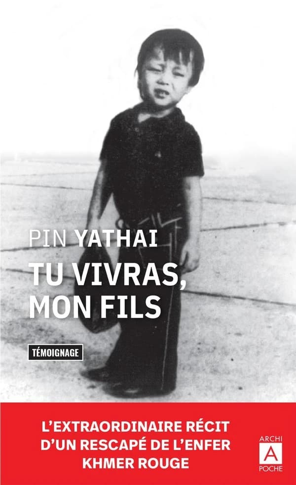 Tu vivras, mon fils ([Nouv. éd. avec un avant-propos inédit de l'auteur]) Pin Yathay ; avec la collaboration de John Man ; traduit de l'anglais par Laura Contartese ; [préface de David Chandler]