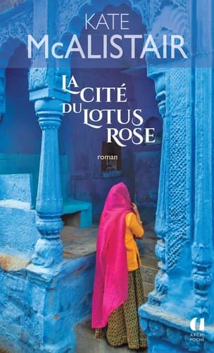 La cité du lotus rose : roman