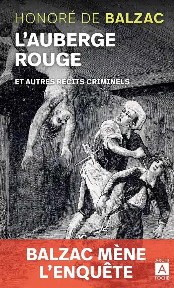 L'auberge rouge : et autres récits criminels