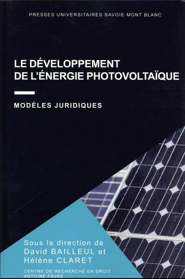 Le développement de l'énergie photovoltaïque : modèles juridiques