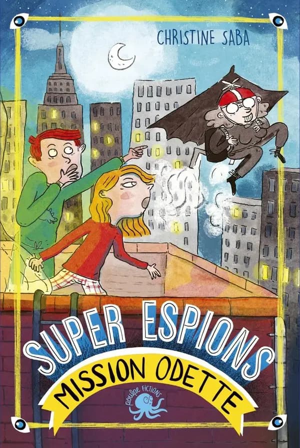Super espions : mission Odette
