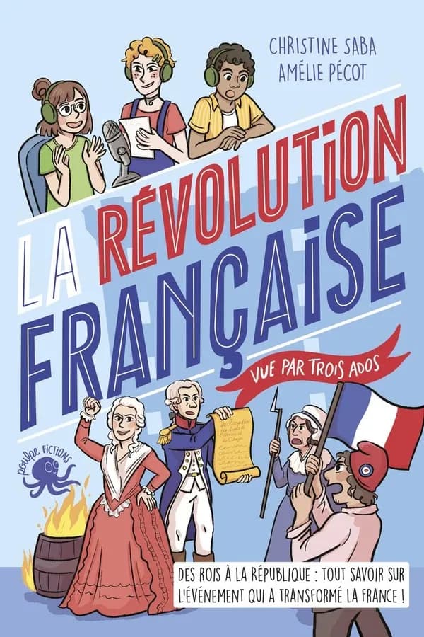 La Révolution française : vue par trois ados