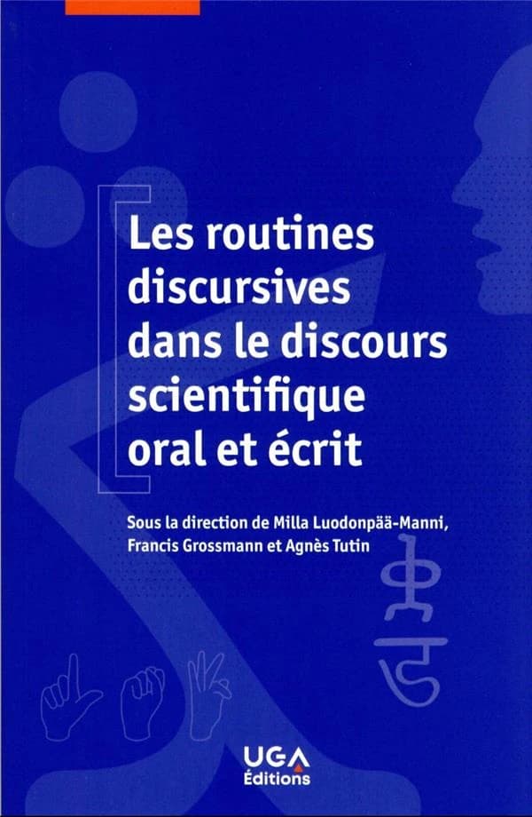 Les routines discursives dans le discours scientifique oral et écrit