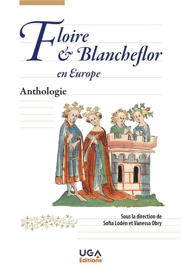 "Floire & Blanchefleur" en Europe : anthologie
