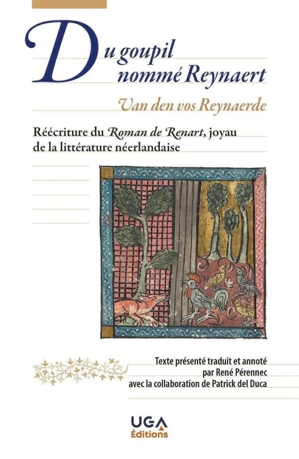 Du goupil nommé Reynaert : réécriture du "Roman de Renart", joyau de la littérature néerlandaise