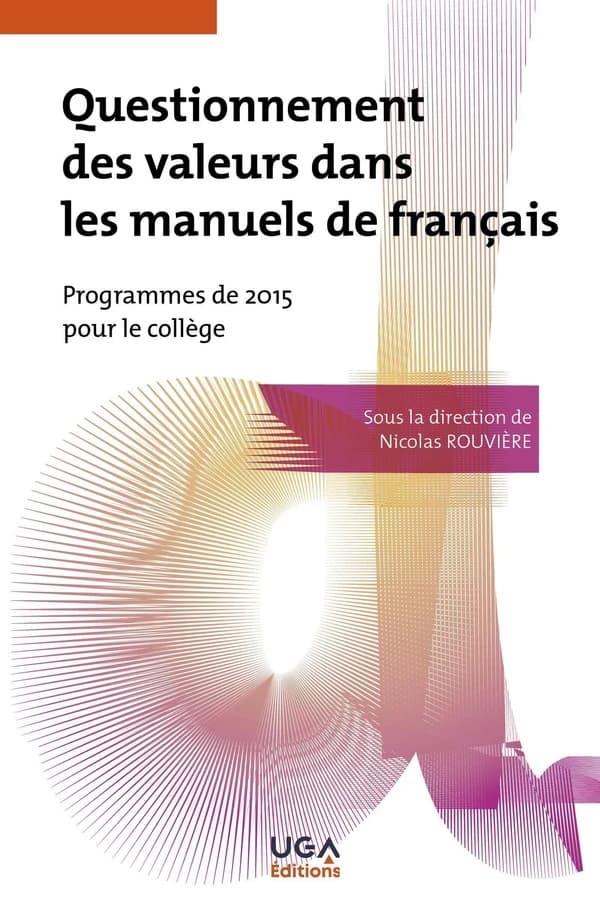 Questionnement des valeurs dans les manuels de français : programmes de 2015 pour le collège