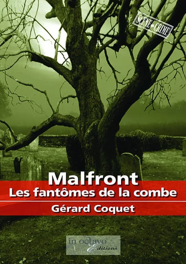 Les fantômes de la combe : roman (Nouvelle éd.) Gérard Coquet
