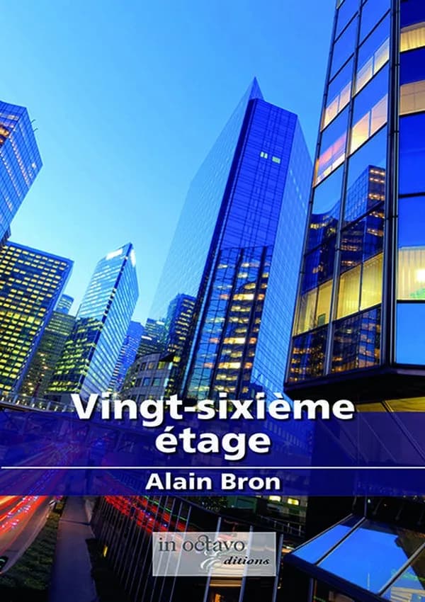 Vingt-sixième étage : roman