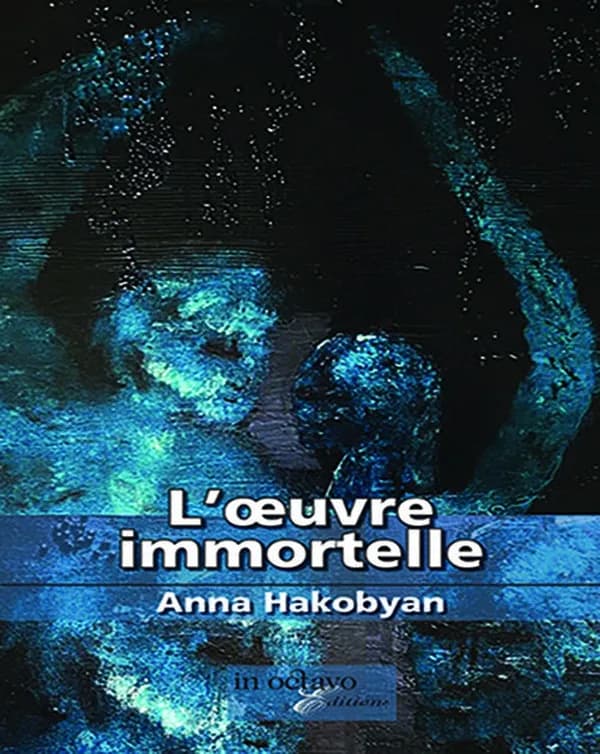 L'oeuvre immortelle : roman