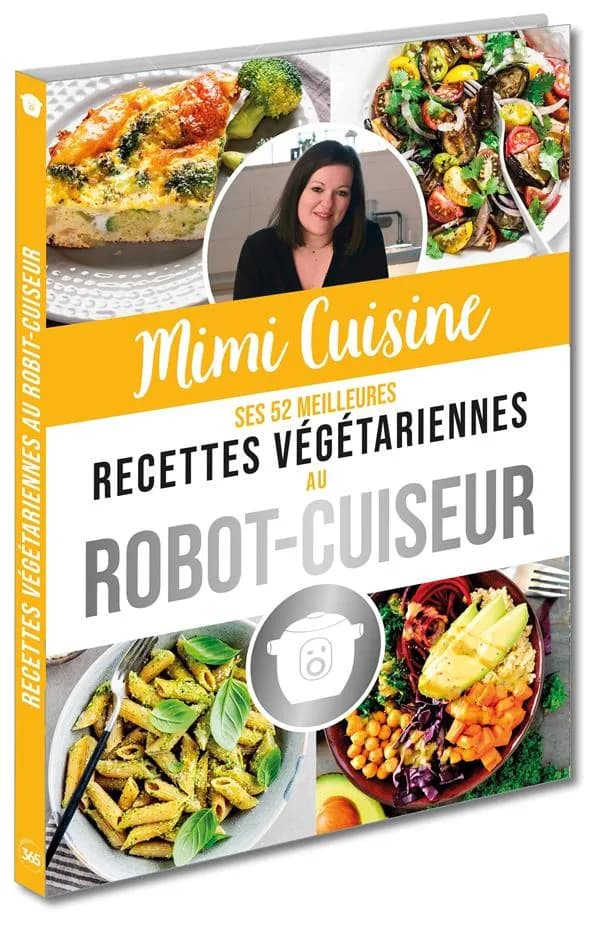Mimi cuisine, ses 52 meilleures recettes végétariennes au robot-cuiseur