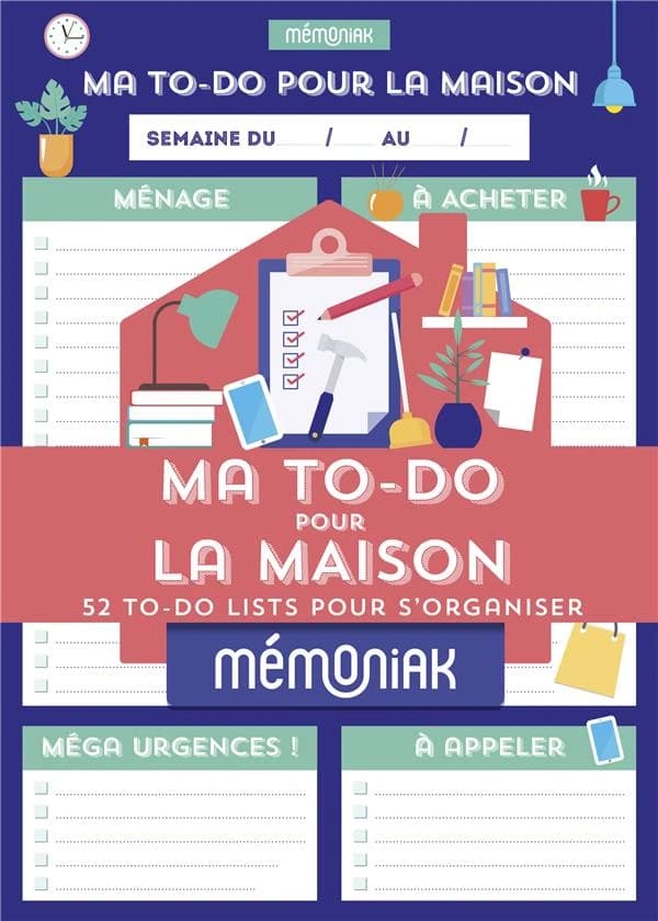 Mémoniak : ma to-do maison : 52 to-do lists pour s'organiser