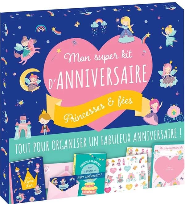 Mon super kit d'anniversaire : princesses & fées