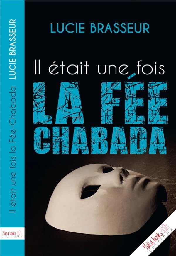 Il était une fois la Fée-Chabada