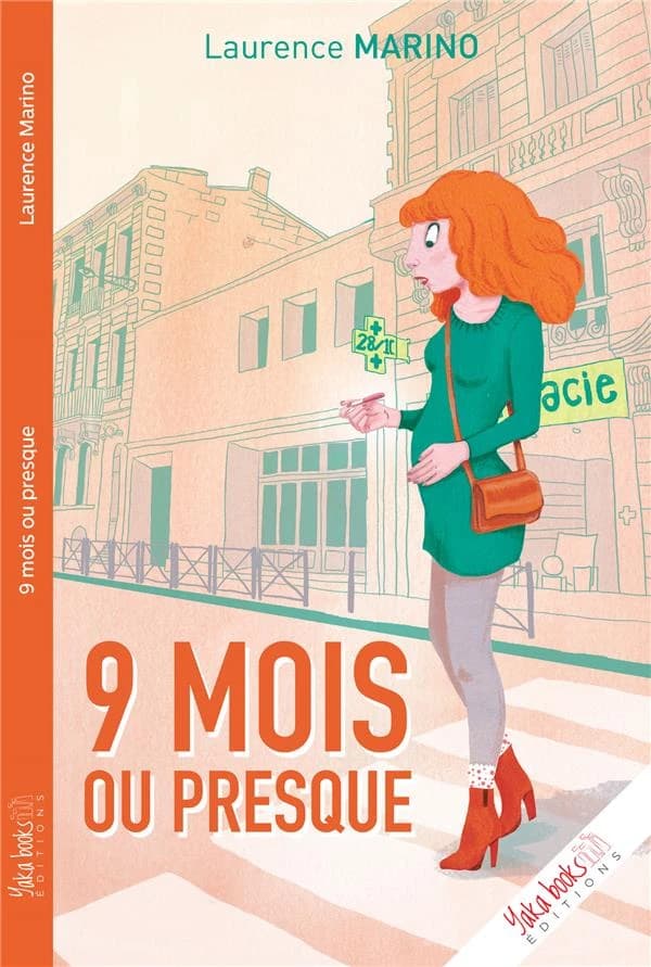 9 mois ou presque